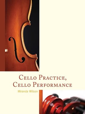 cover image of Cello Practice, Cello Performance